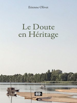 cover image of Le Doute en Héritage